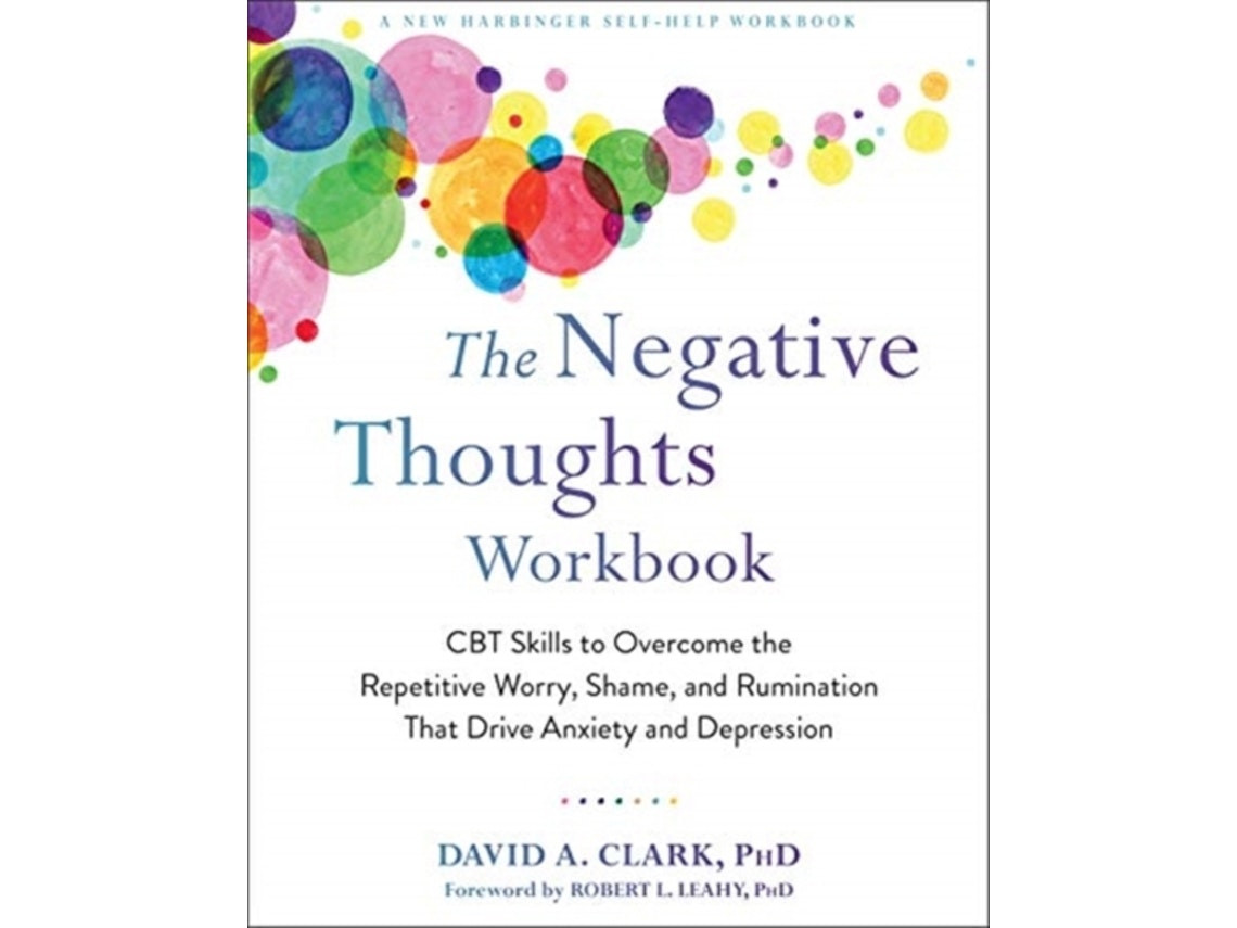 The Negative Thoughts Workbook by David A. Clark (English)