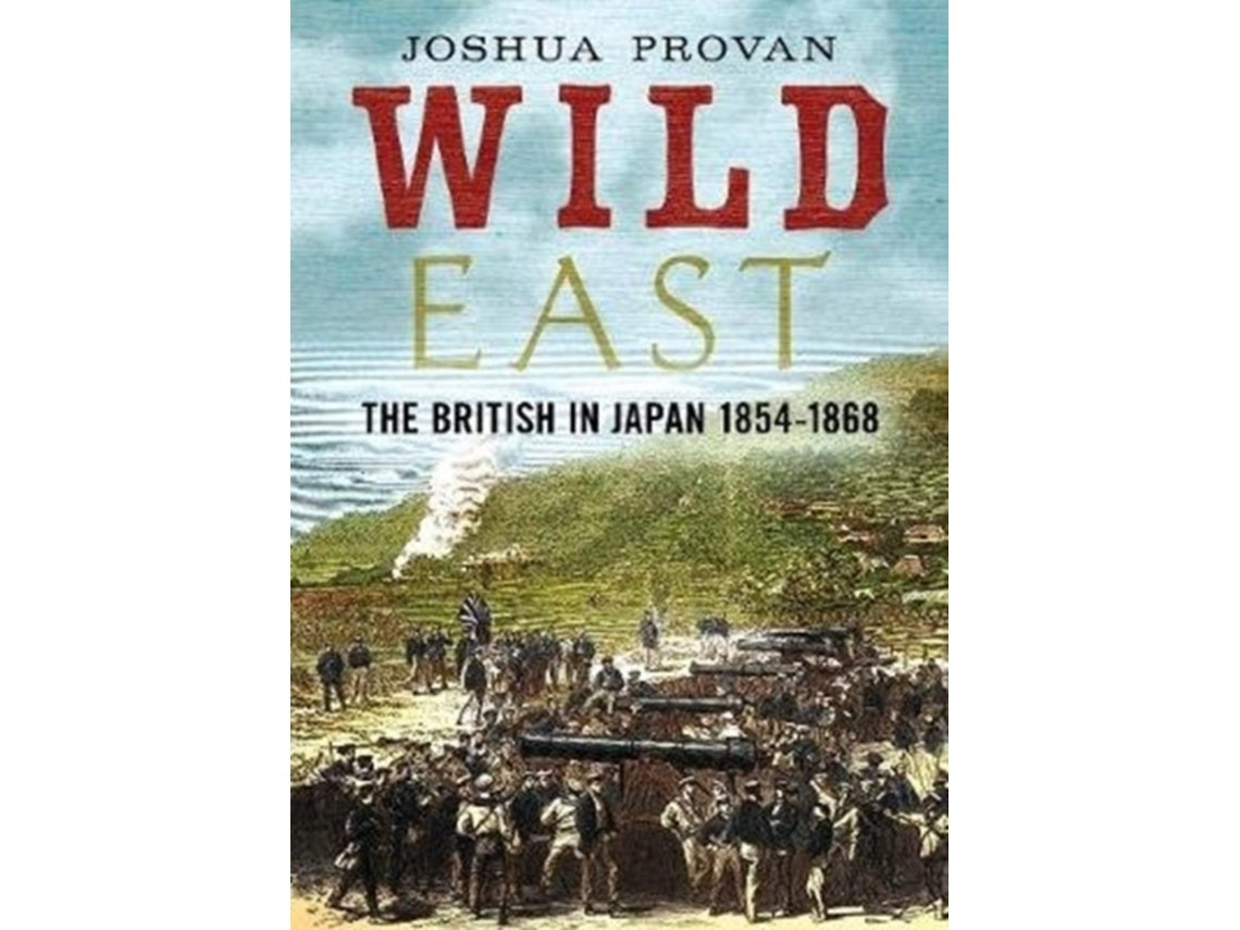Wild East de Josh Provan (Inglés)