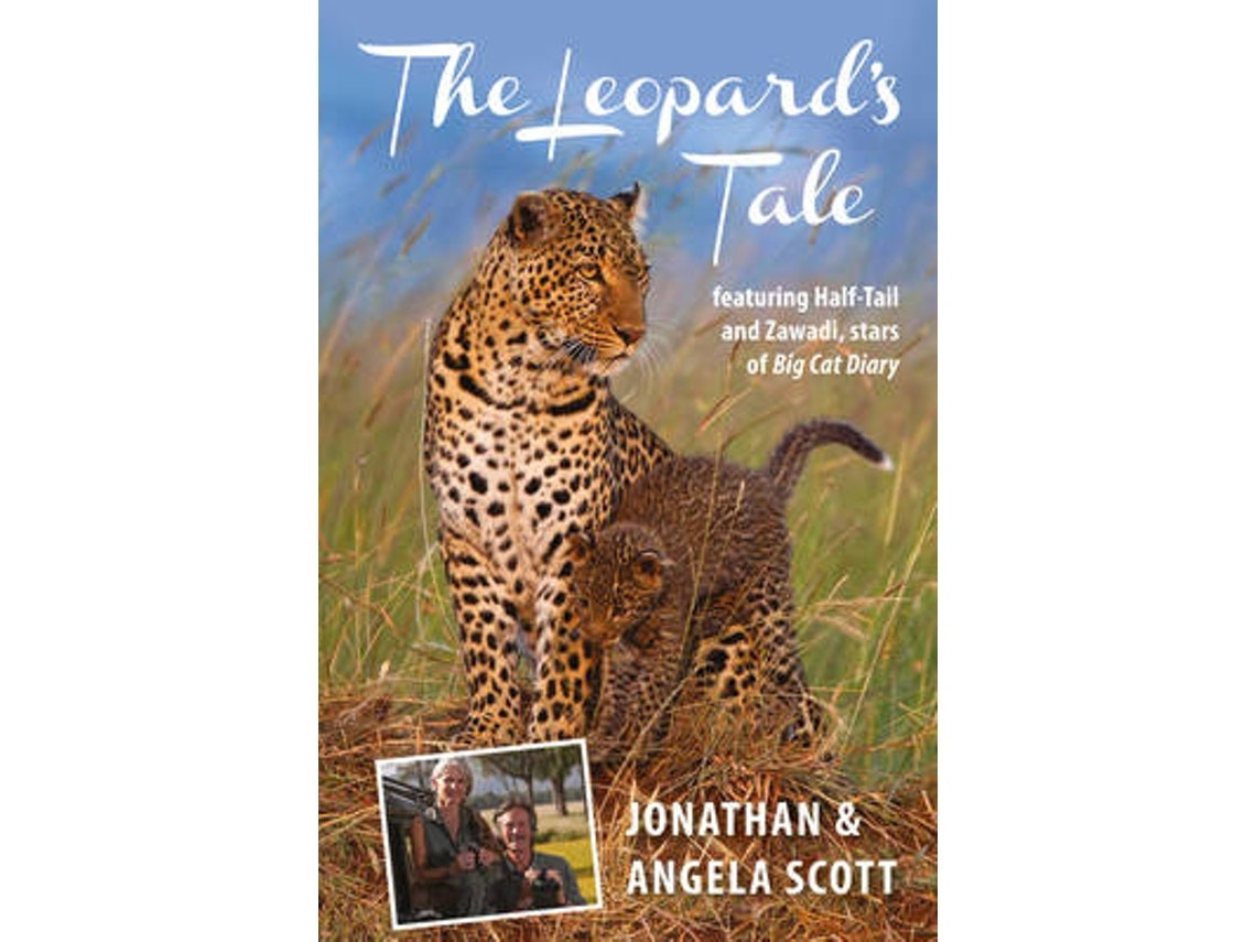 Leopard's Tale by Jonathan Scott and Angela Scott (English)
