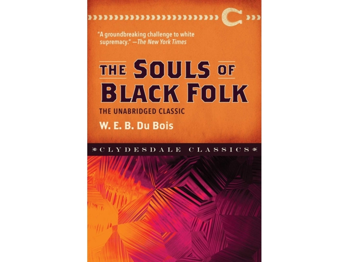 The Souls of Black Folk by W. E. B. Dubois (English)