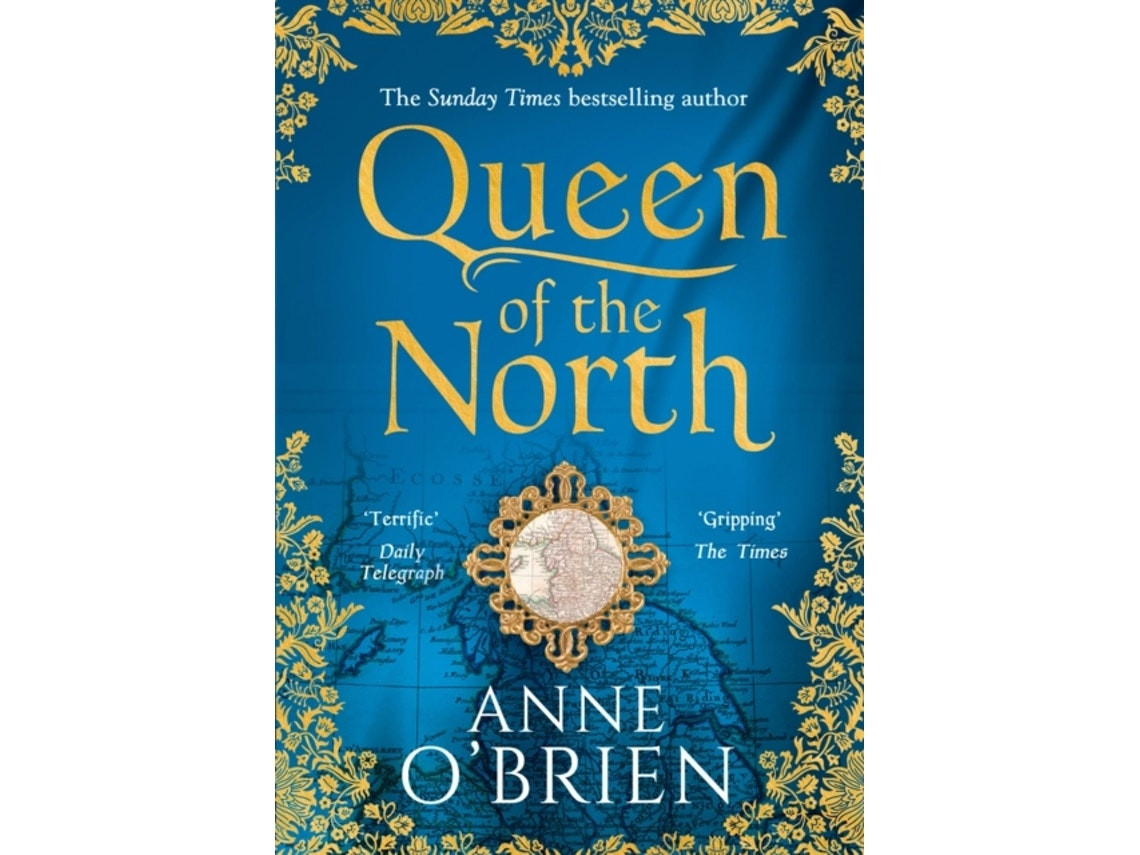Queen of the North de Anne O'Brien (Inglés)