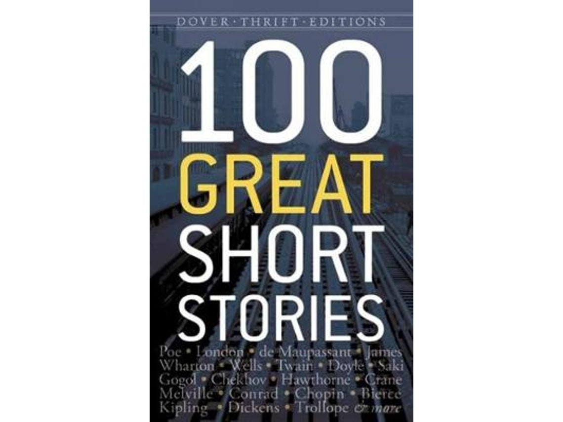 One Hundred Great Short Stories edited by James Daley (English)