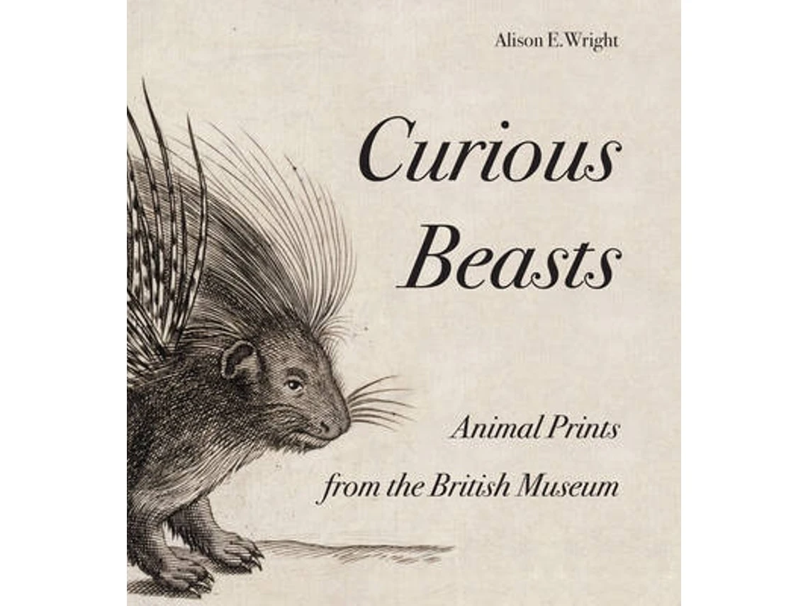Curious Beasts by Alison E. Wright (English)