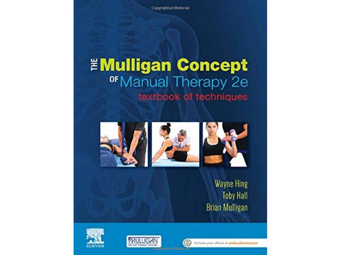 The Mulligan Concept of Manual Therapy de Wayne Hing (Inglés)