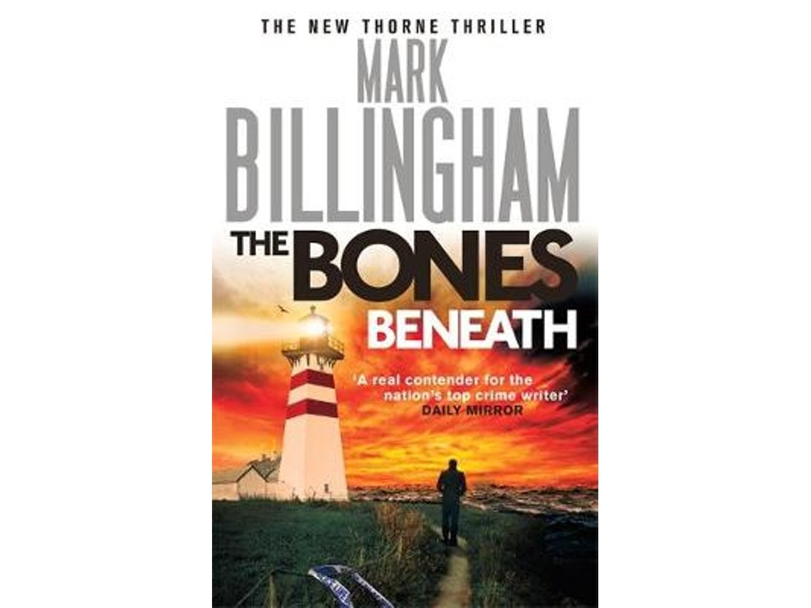 The Bones Beneath de Mark Billingham (Inglés)