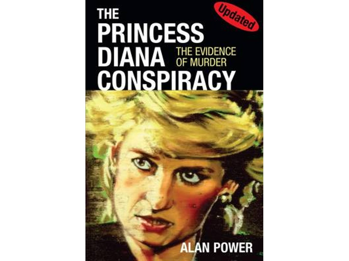 The Princess Diana Conspiracy by Alan Power (English)