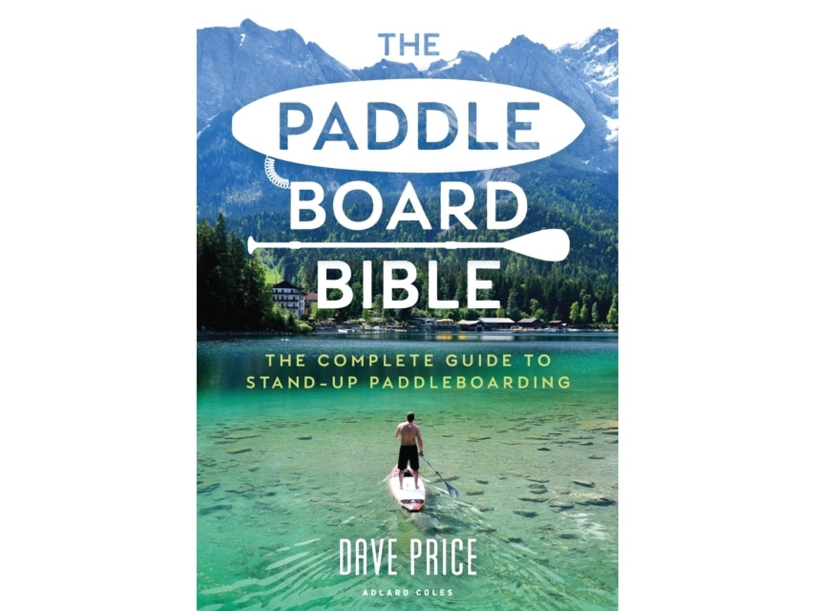 The Paddleboard Bible de Dave Price (Inglés)