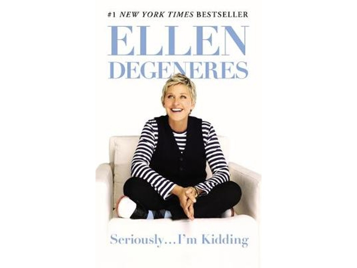 Seriously... I'm Kidding de Ellen DeGeneres (Inglés)