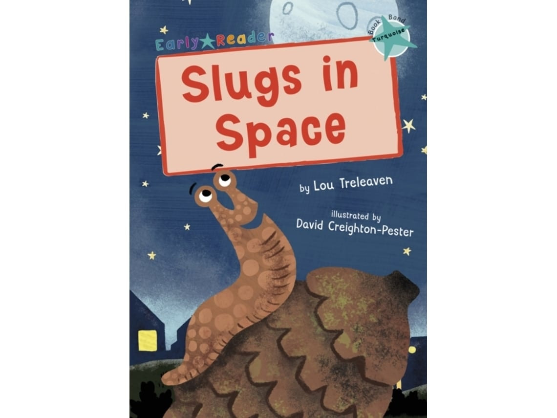 Slugs in Space de Lou Treleaven (Inglés)