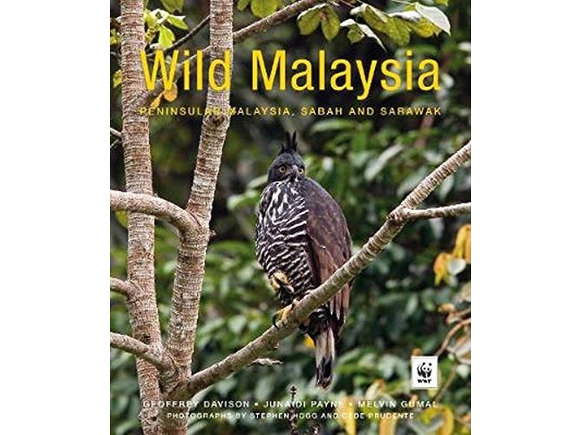 Wild Malaysia de Geoffrey Davison, Melvin Gumal y Junaidi Payne (Inglés)