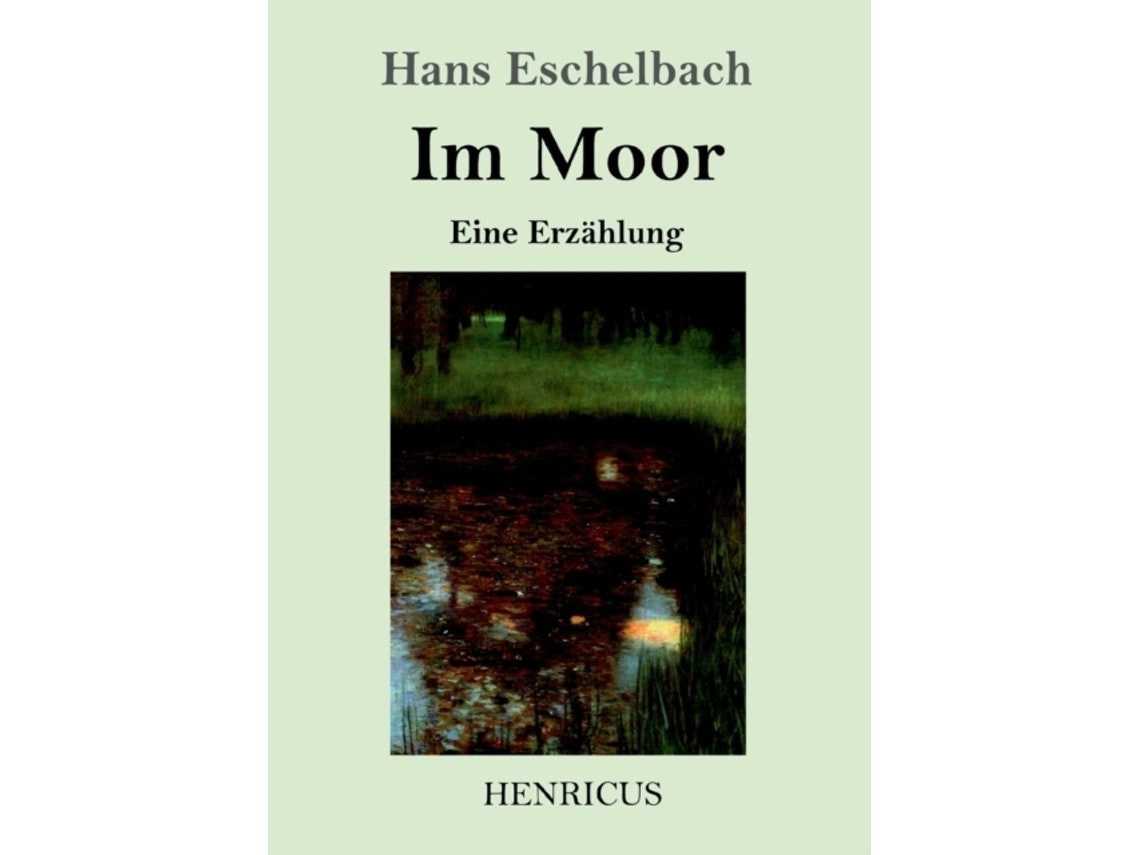 Im Moor by Hans Eschelbach (German)