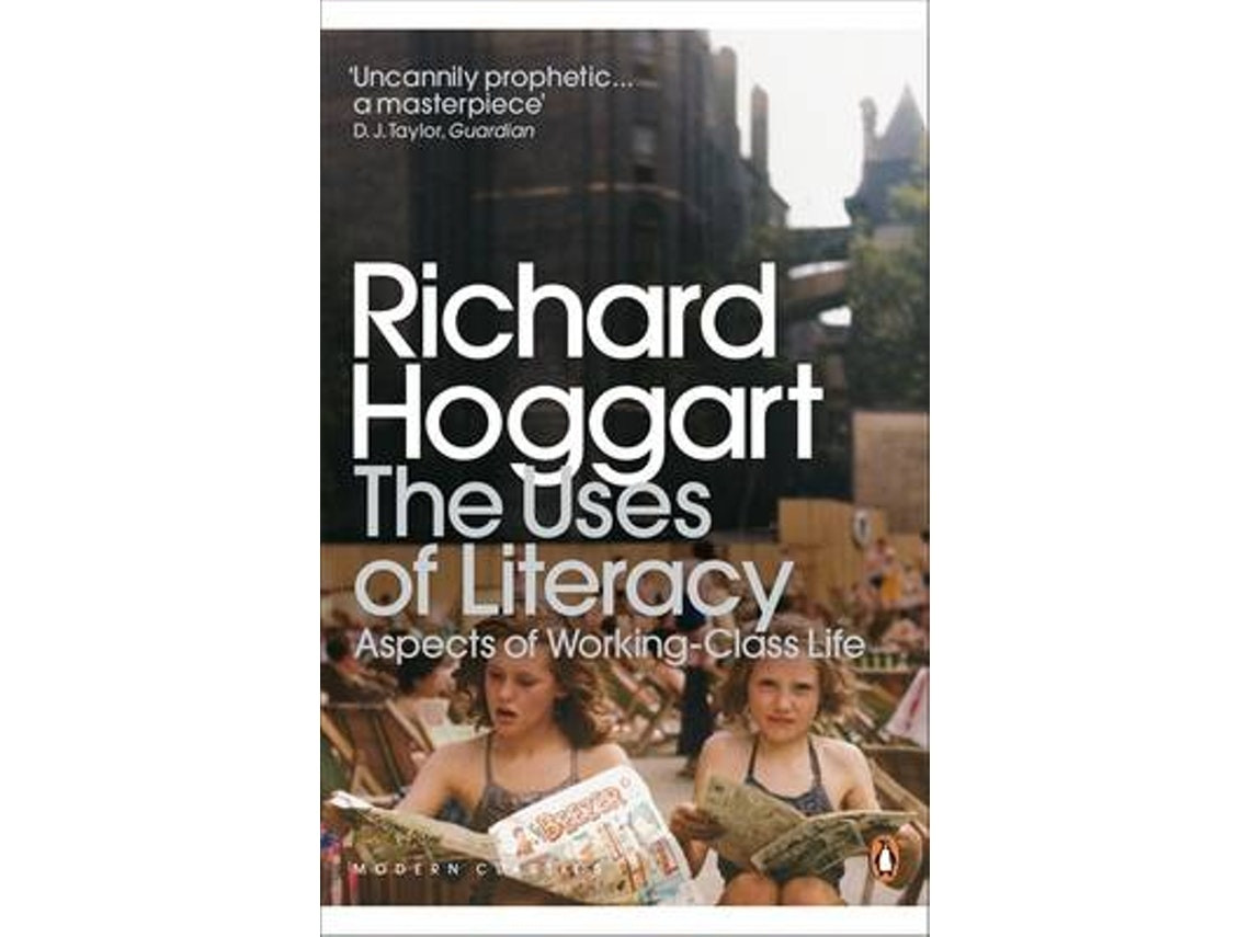 The Uses of Literacy de Richard Hoggart (Inglés)