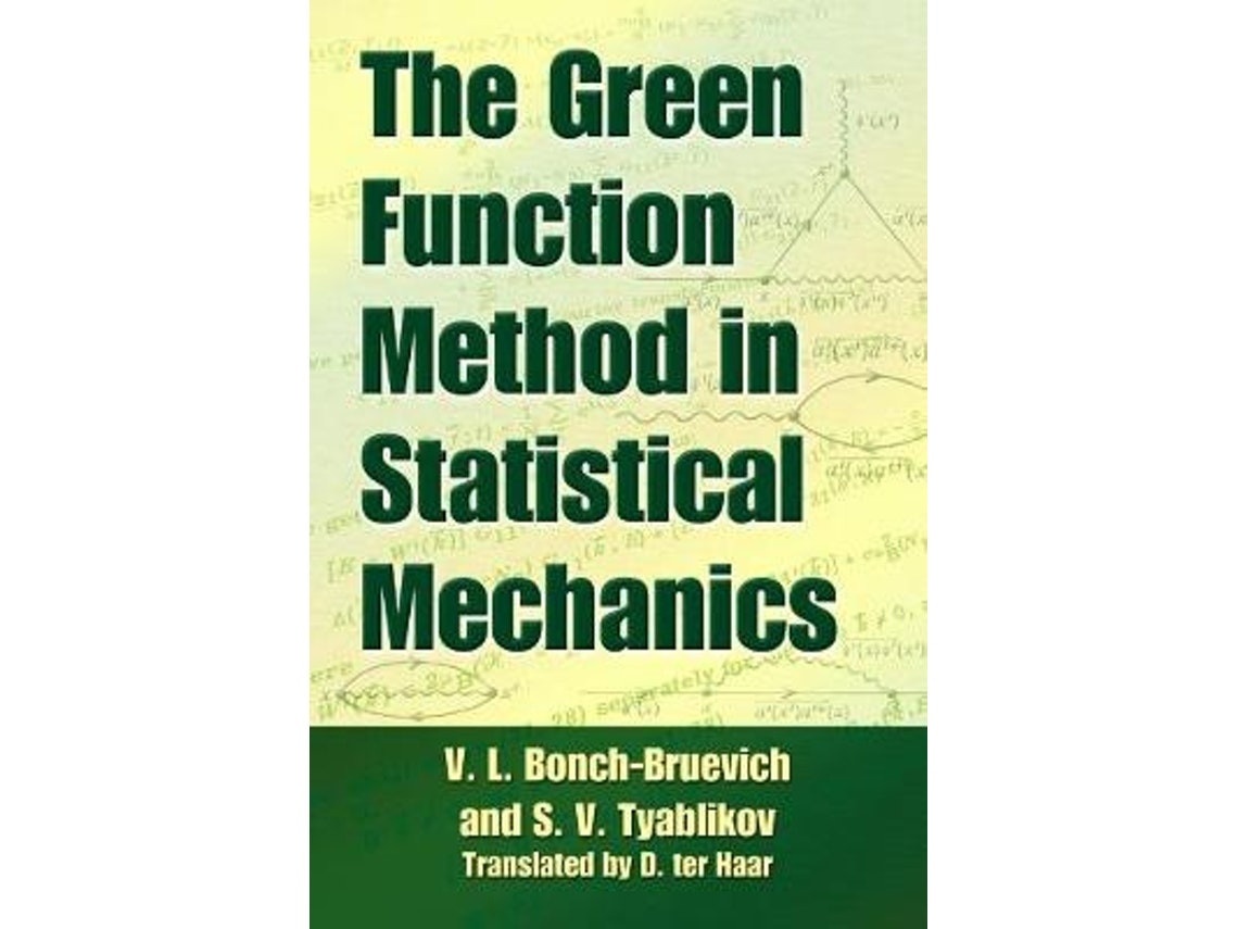 The Green Function Method in Statistical Mechanics de V.L. Bonch-Bruevich (Inglés)
