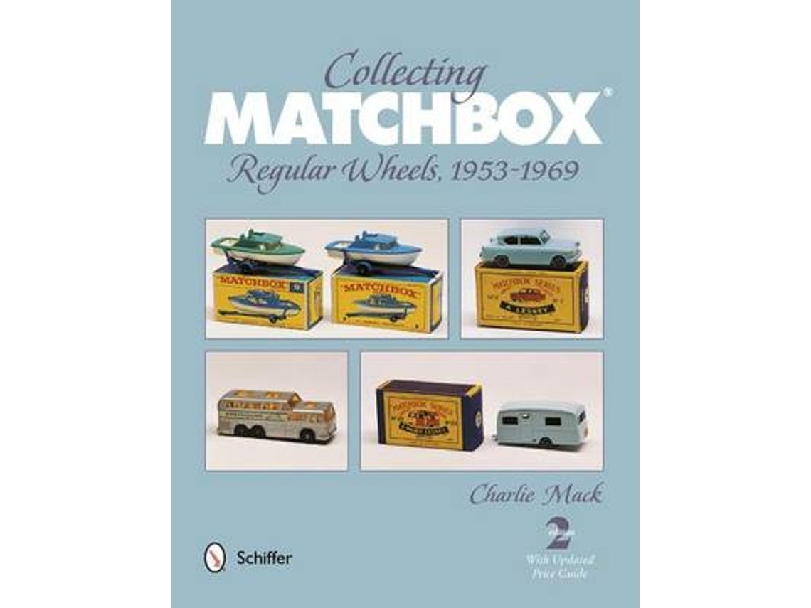 Collecting Matchbox: Regular Wheels 1953-1969 by Charlie Mack (English)