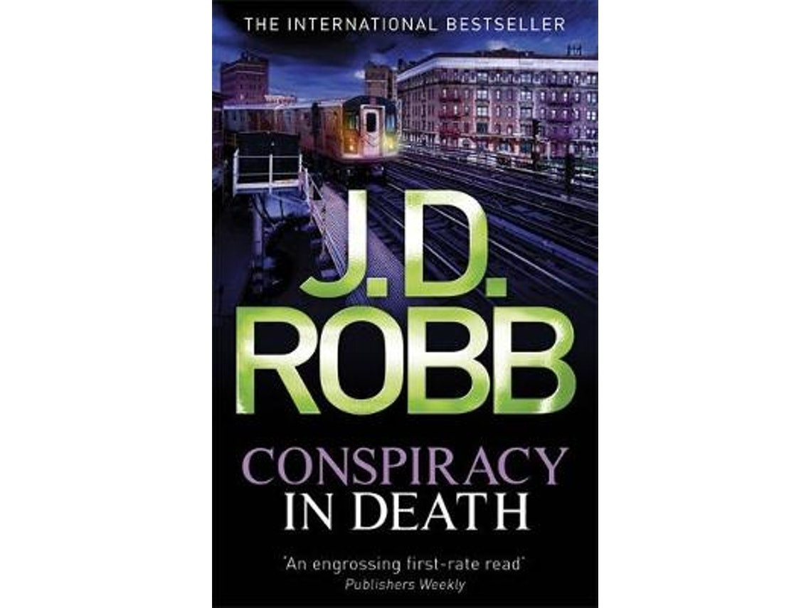 Conspiracy in Death de J. D. Robb (Inglés)