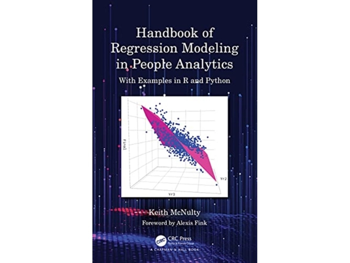 Handbook of Regression Modeling in People Analytics by Keith McNulty (English)