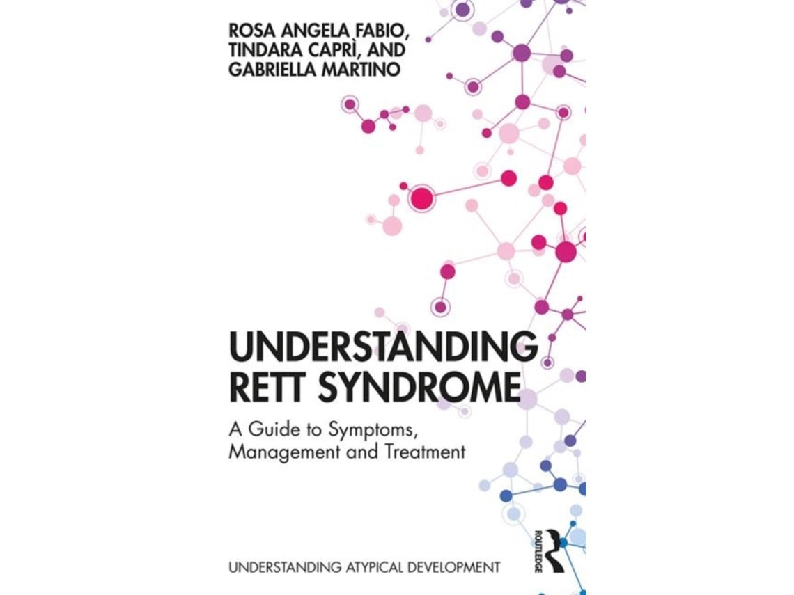 Understanding Rett Syndrome de Rosa Angela Fabio, Tindara Capri y Gabriella Martino (Inglés)