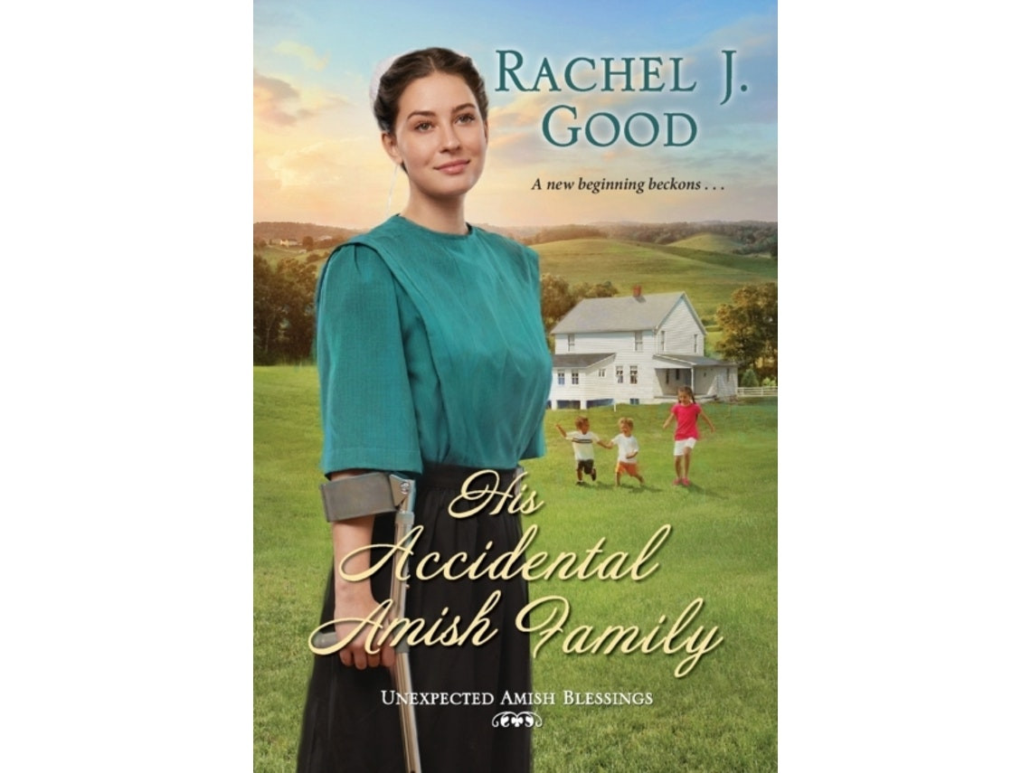 His Accidental Amish Family by Rachel J. Good (English)