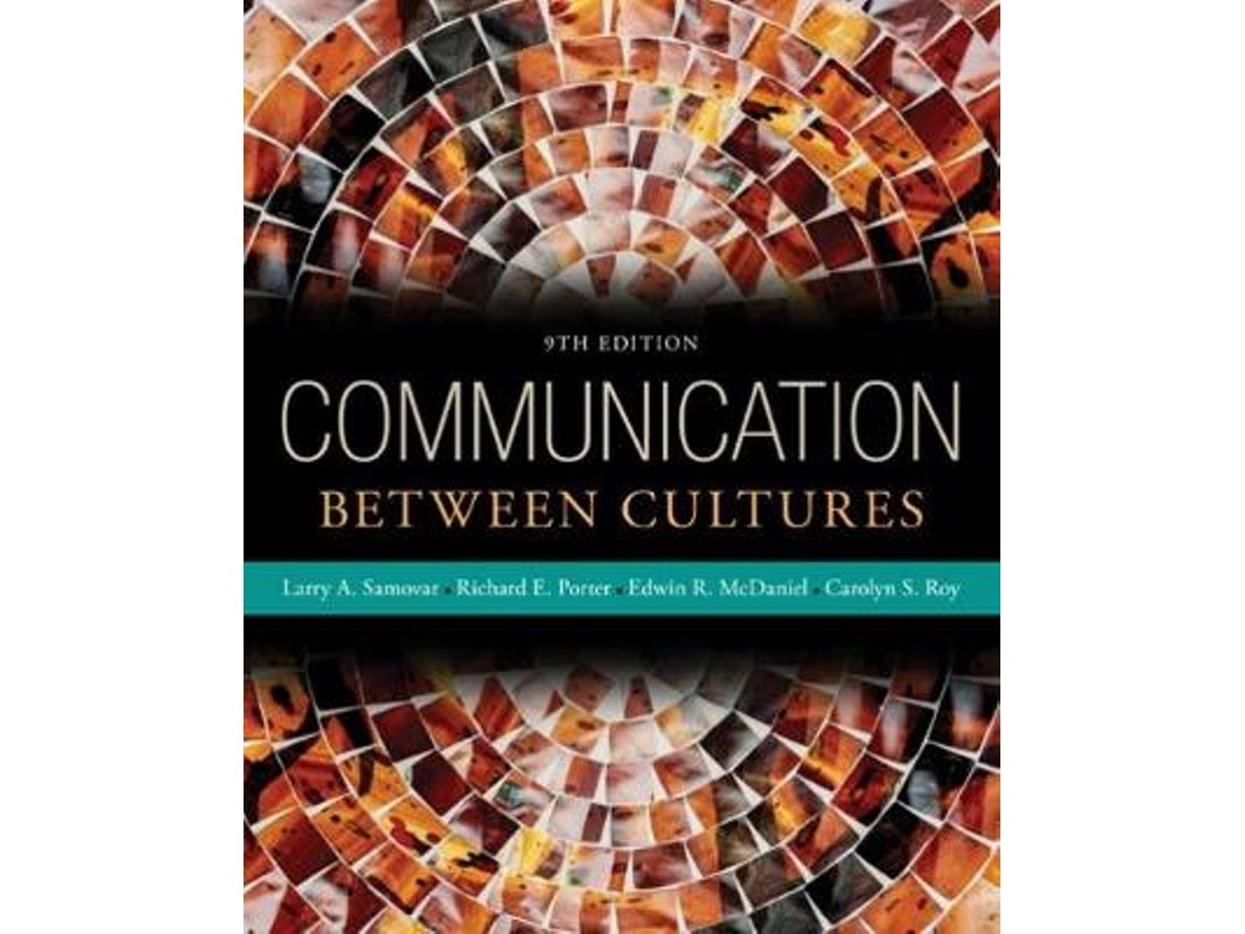 Communication Between Cultures de Carolyn Roy, Edwin McDaniel (Inglés)
