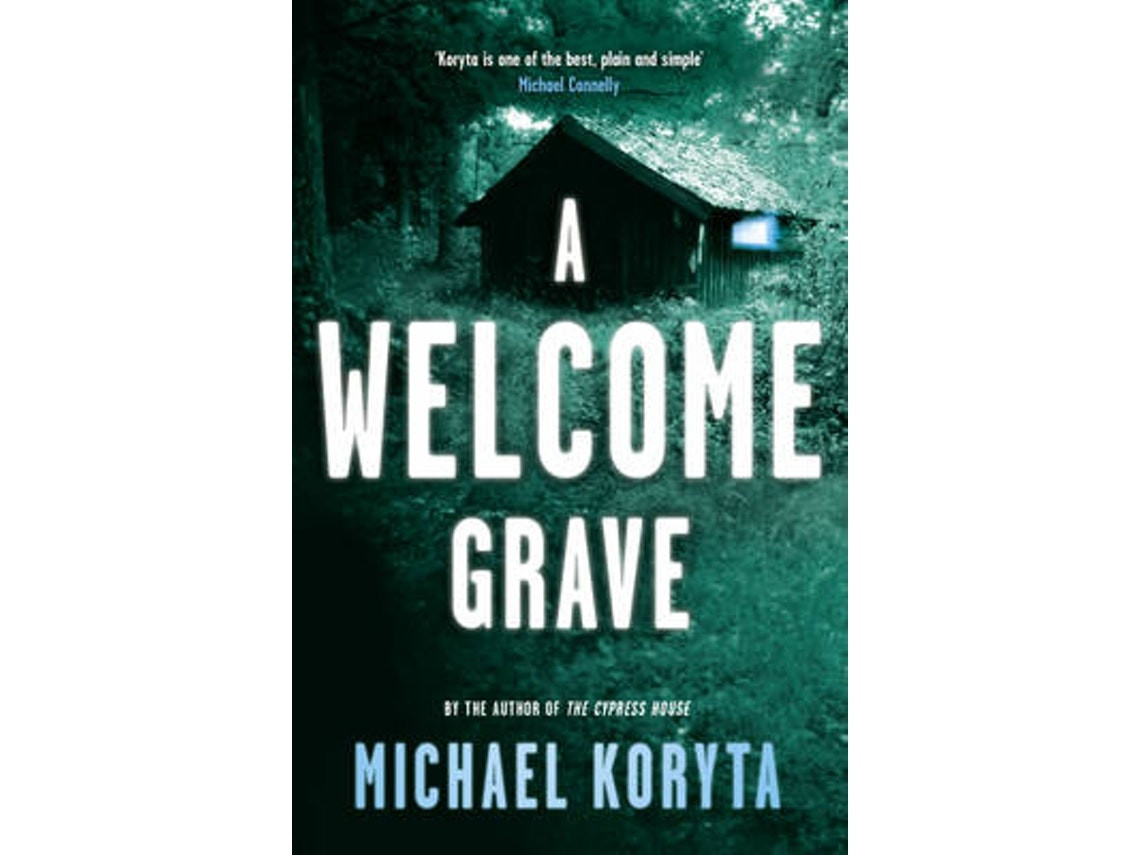 A Welcome Grave by Michael Koryta (English)