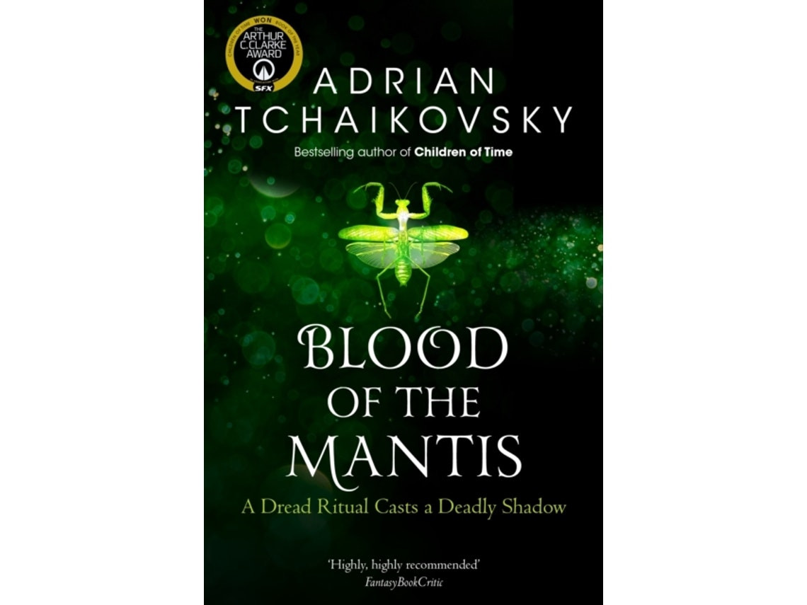 Blood of the Mantis by Adrian Tchaikovsky (English)