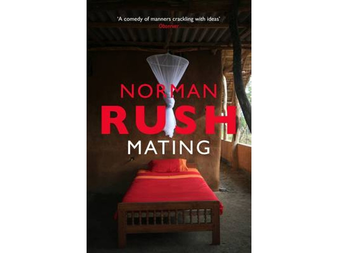 Mating de Norman Rush (Inglés)