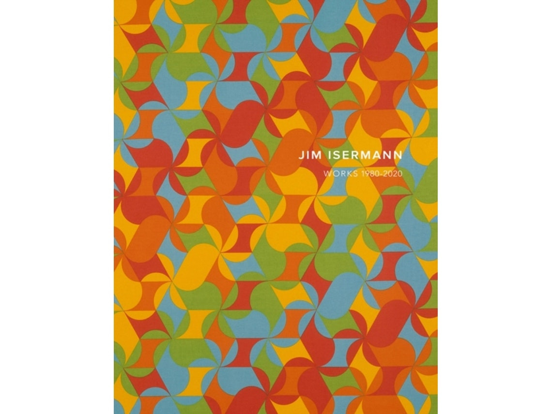 Works 1980–2020 by Other Jim Isermann (English)