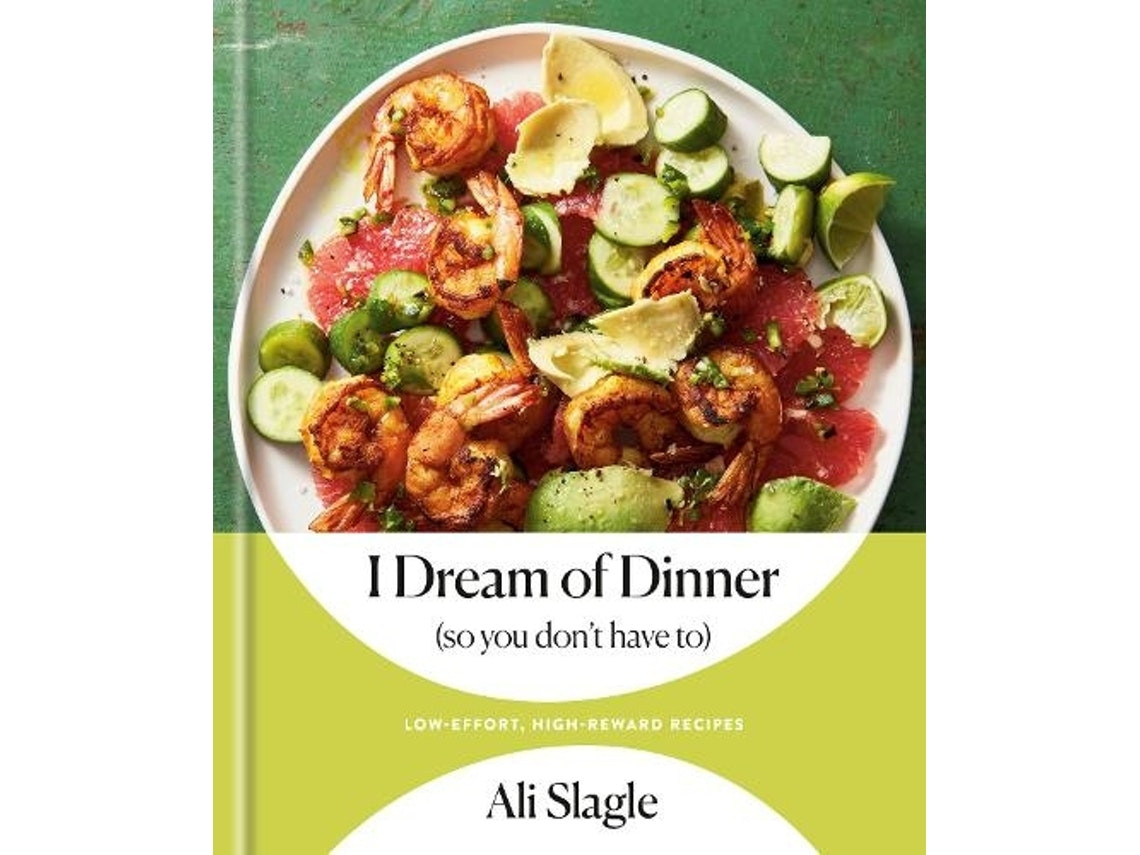 I Dream of Dinner de Ali Slagle (Inglés)