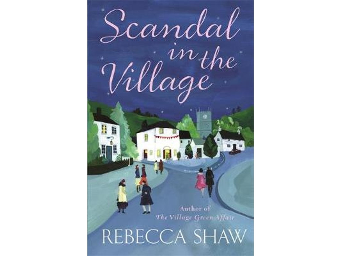 Scandal in the Village by Rebecca Shaw (English)