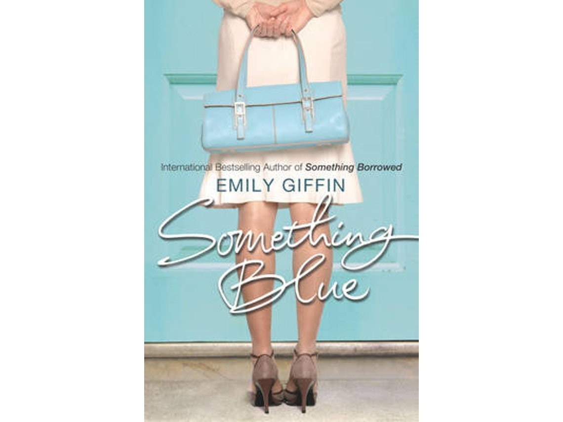 Something Blue de Emily Giffin (Inglés)