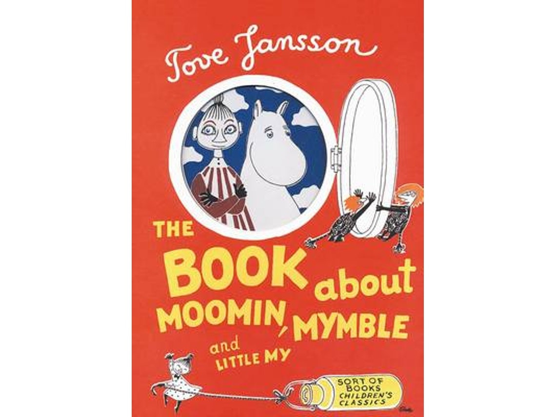 The Book About Moomin, Mymble and Little My de Tove Jansson (Inglés)