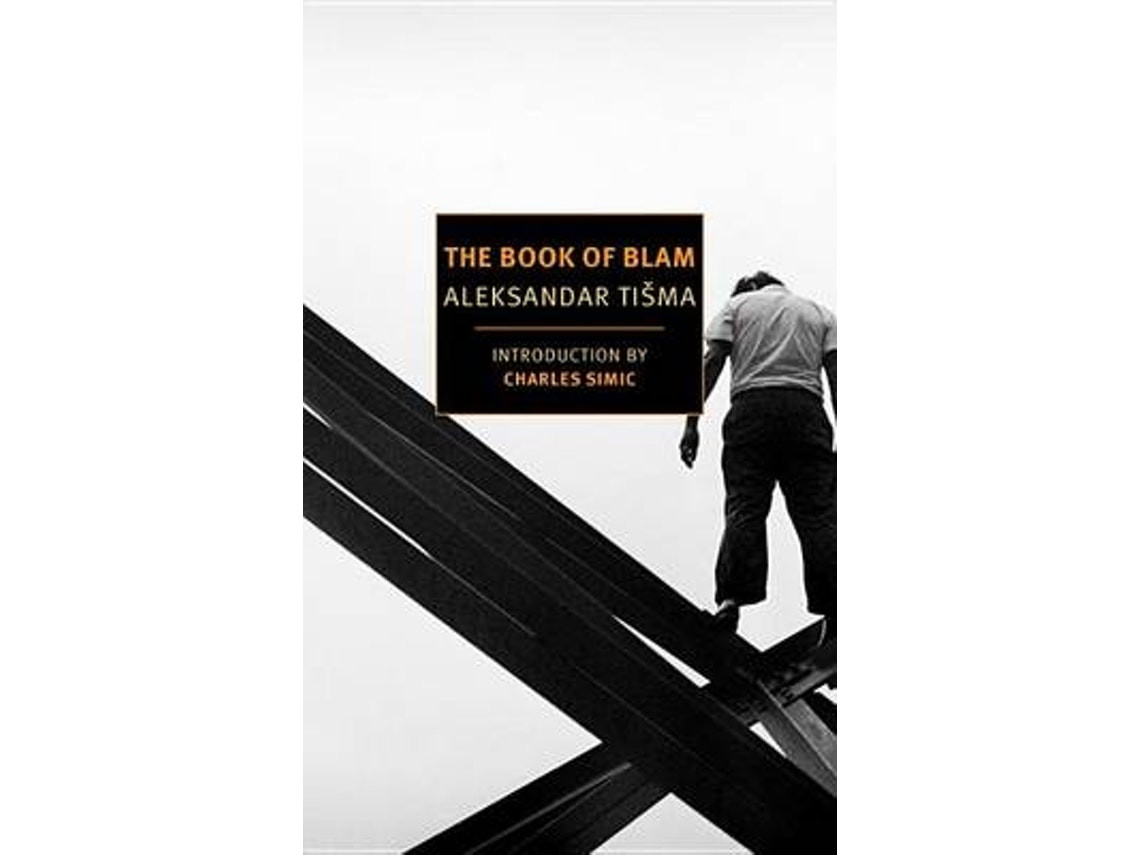 The Book of Blam de Aleksandar Tišma, Charles Simic, Michael Henry Heim (Inglés)