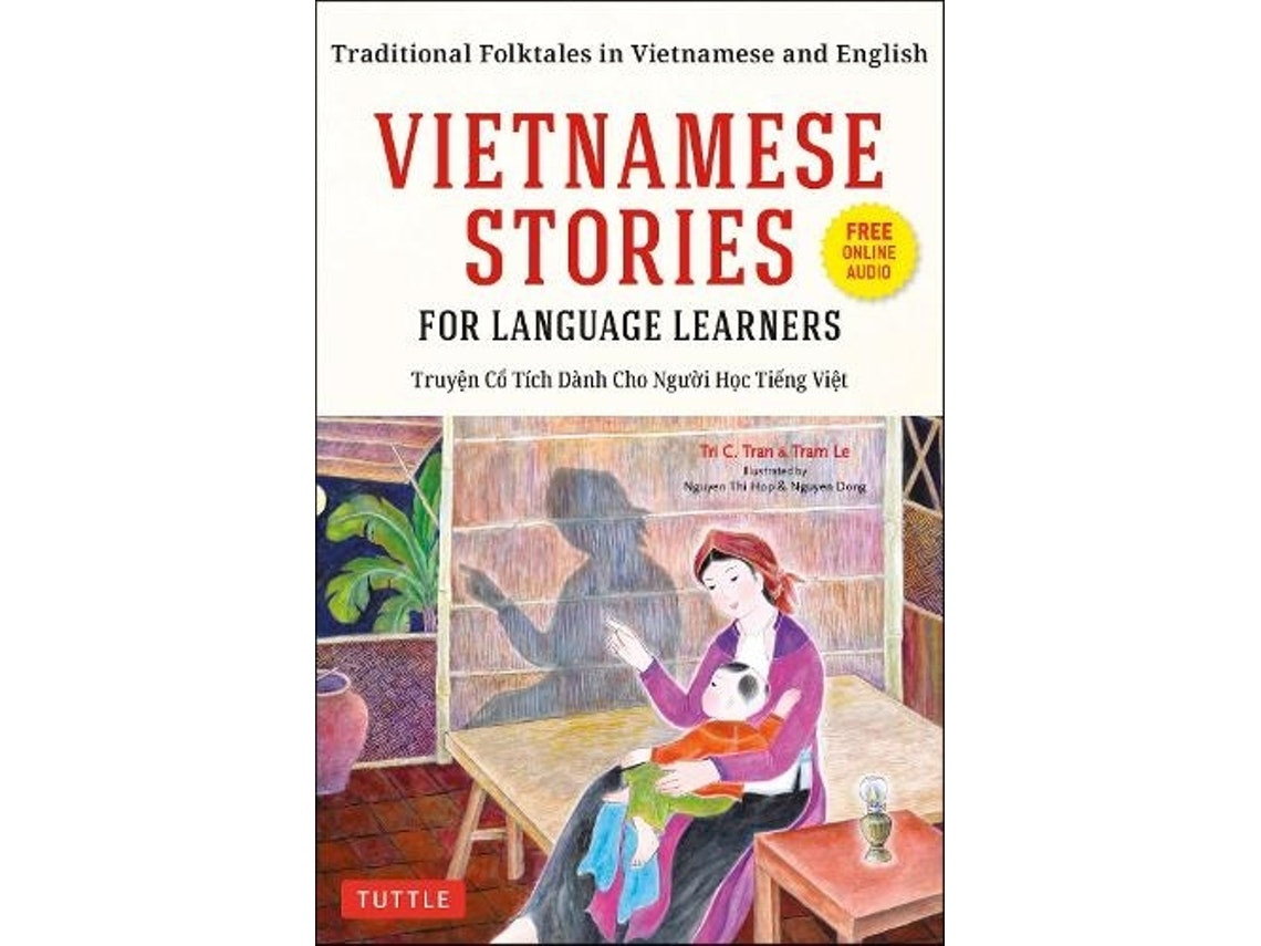 Vietnamese Stories for Language Learners de Tri C. Tran y Tram Le (Inglés)