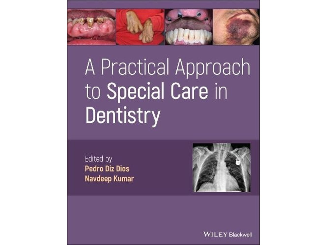A Practical Approach to Special Care in Dentistry de P Diz Dios (Inglés)