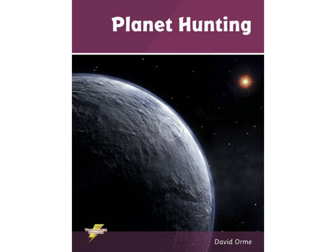 Planet Hunting de David Orme (Inglés)