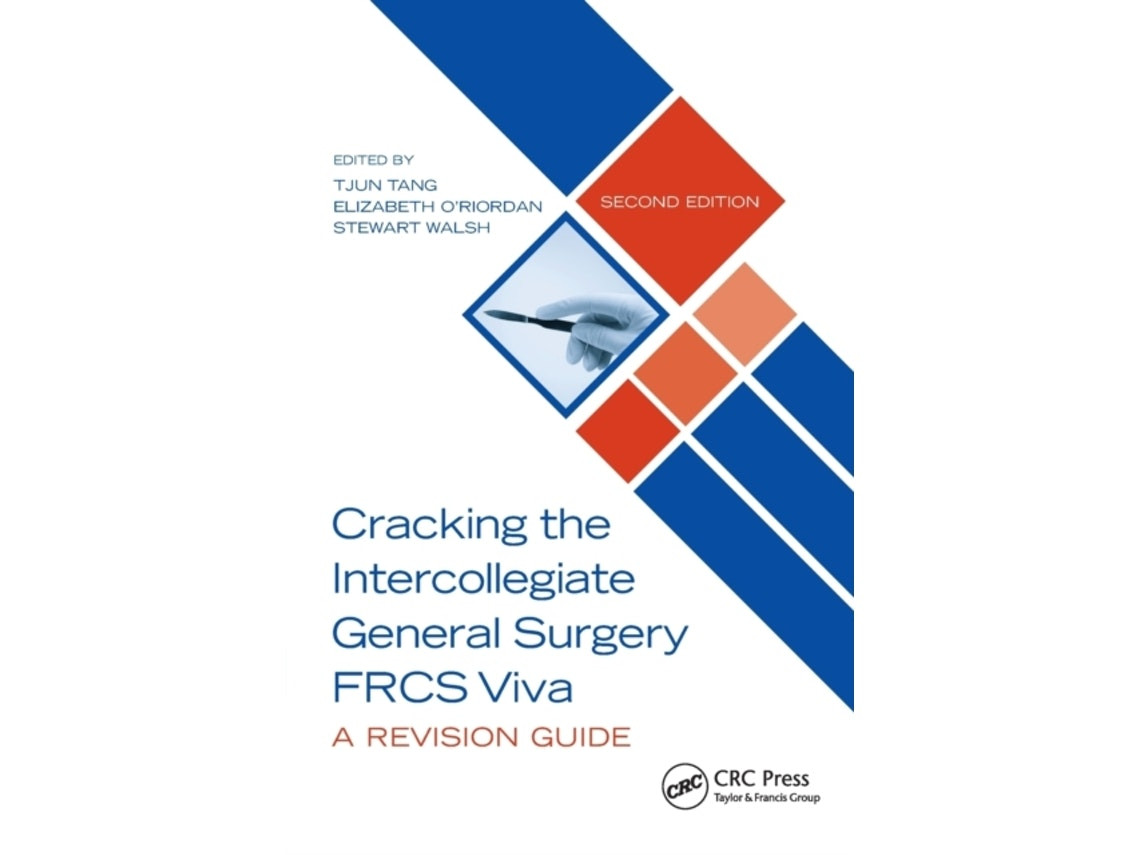 Cracking the Intercollegiate General Surgery FRCS Viva by Tjun Tang, Elizabeth O Riordan, Stewart Walsh (English)