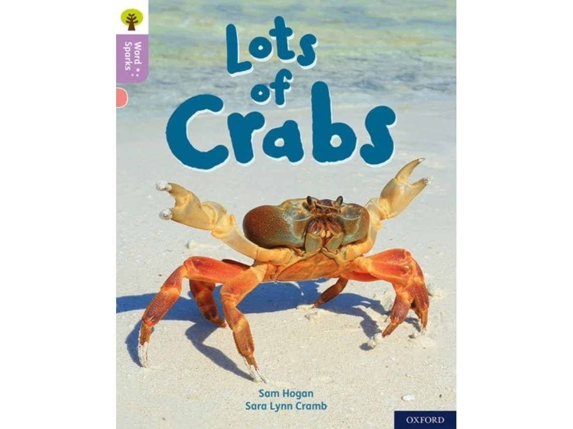 Oxford Reading Tree Word Sparks: Lots of Crabs de Sam Hogan (Inglés)