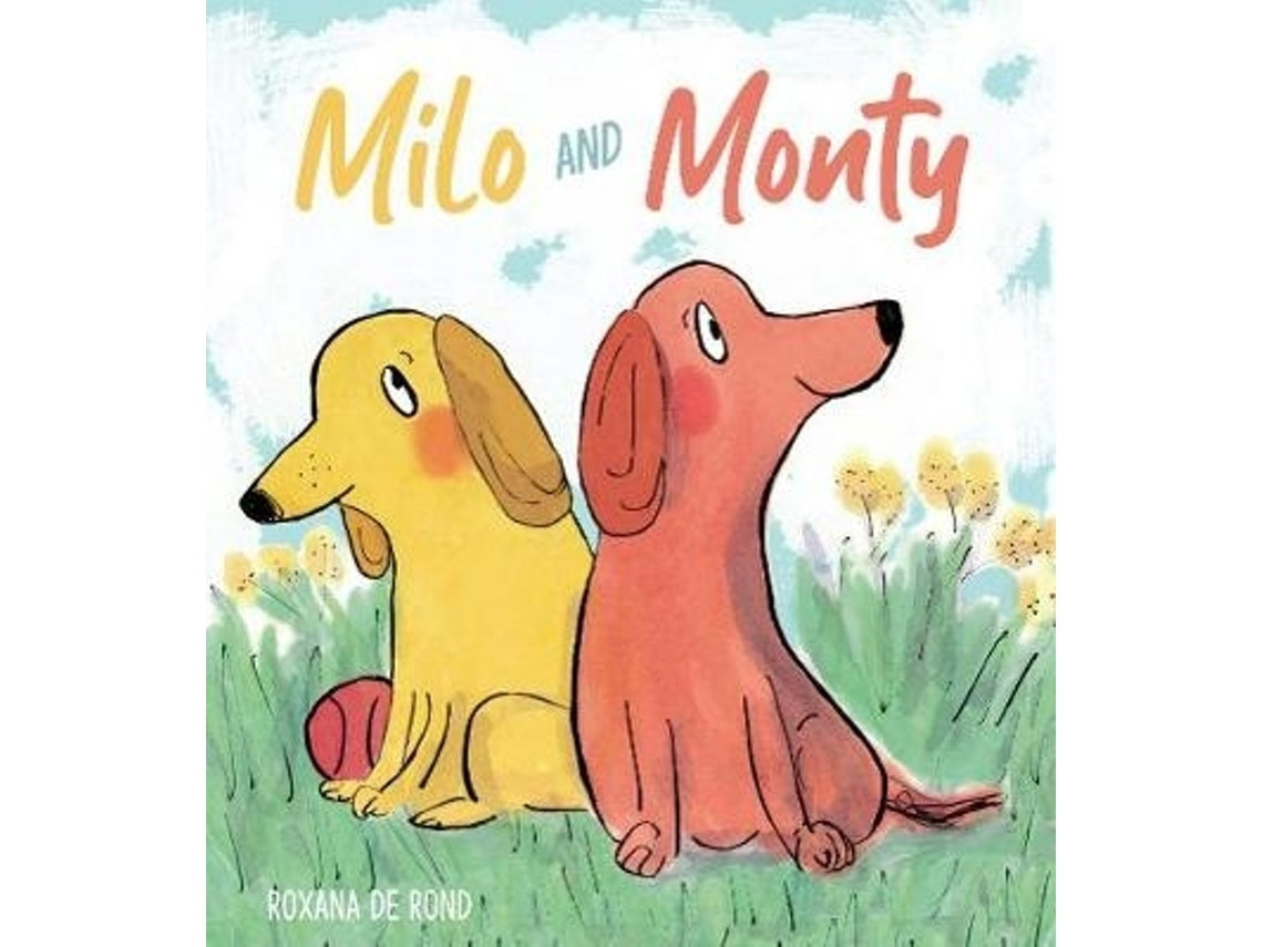Milo and Monty by Roxana De Rond (English)