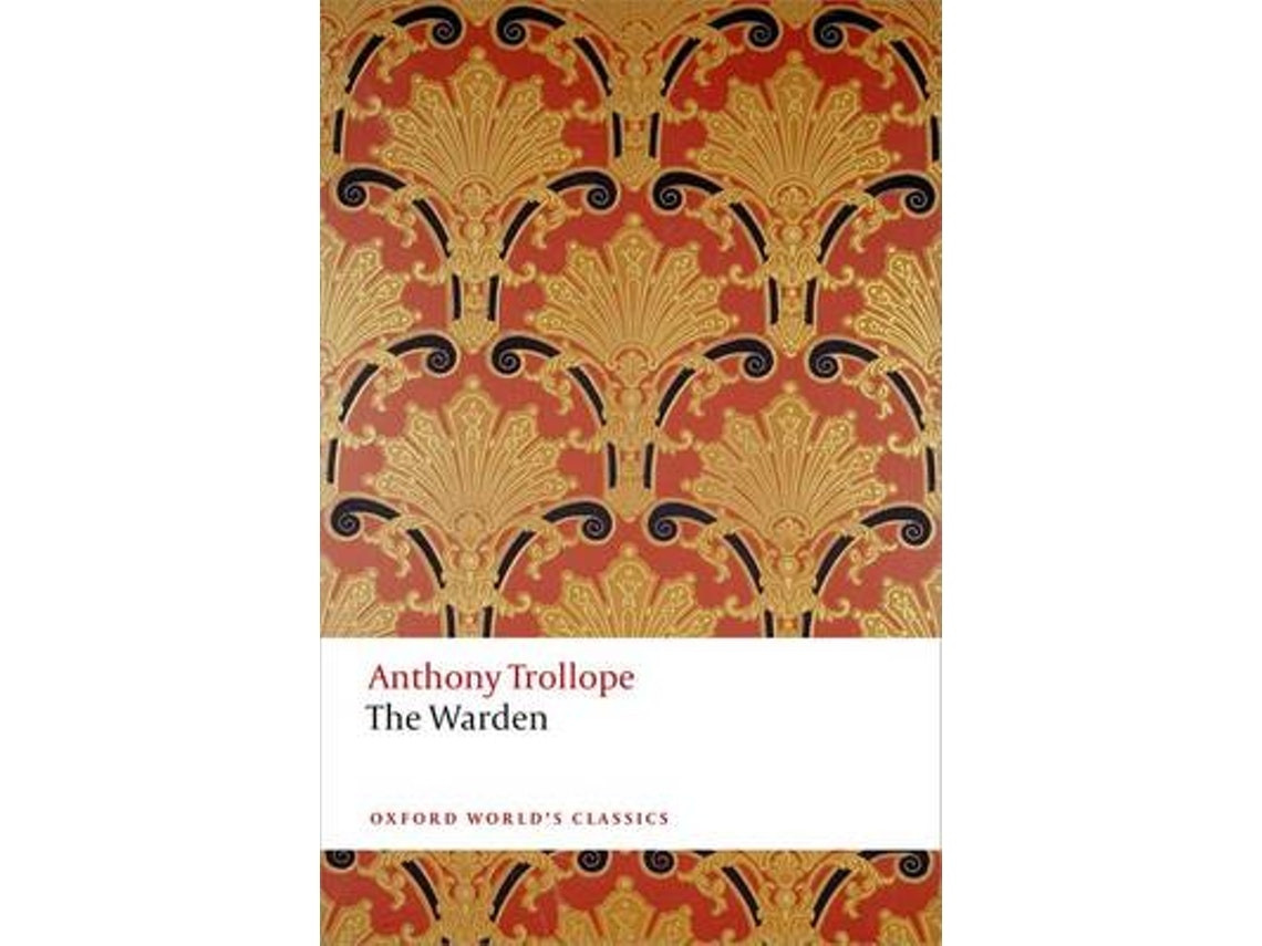 The Warden de Anthony Trollope (Inglés)