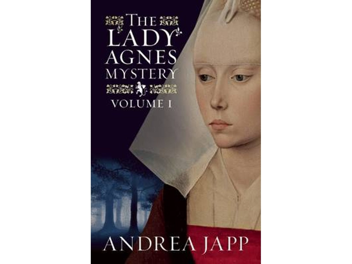 The Lady Agnes Mystery de Andrea Japp (Inglés)