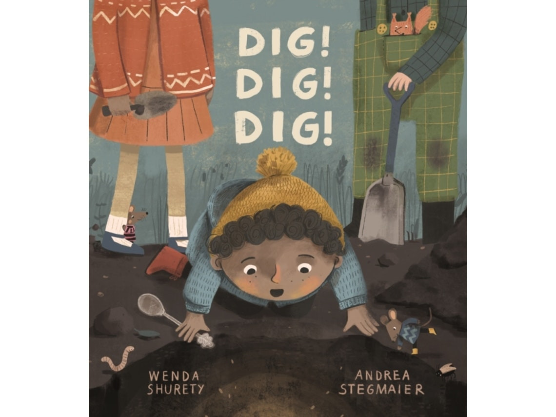 Dig! Dig! Dig! by Wenda Shurety (English)