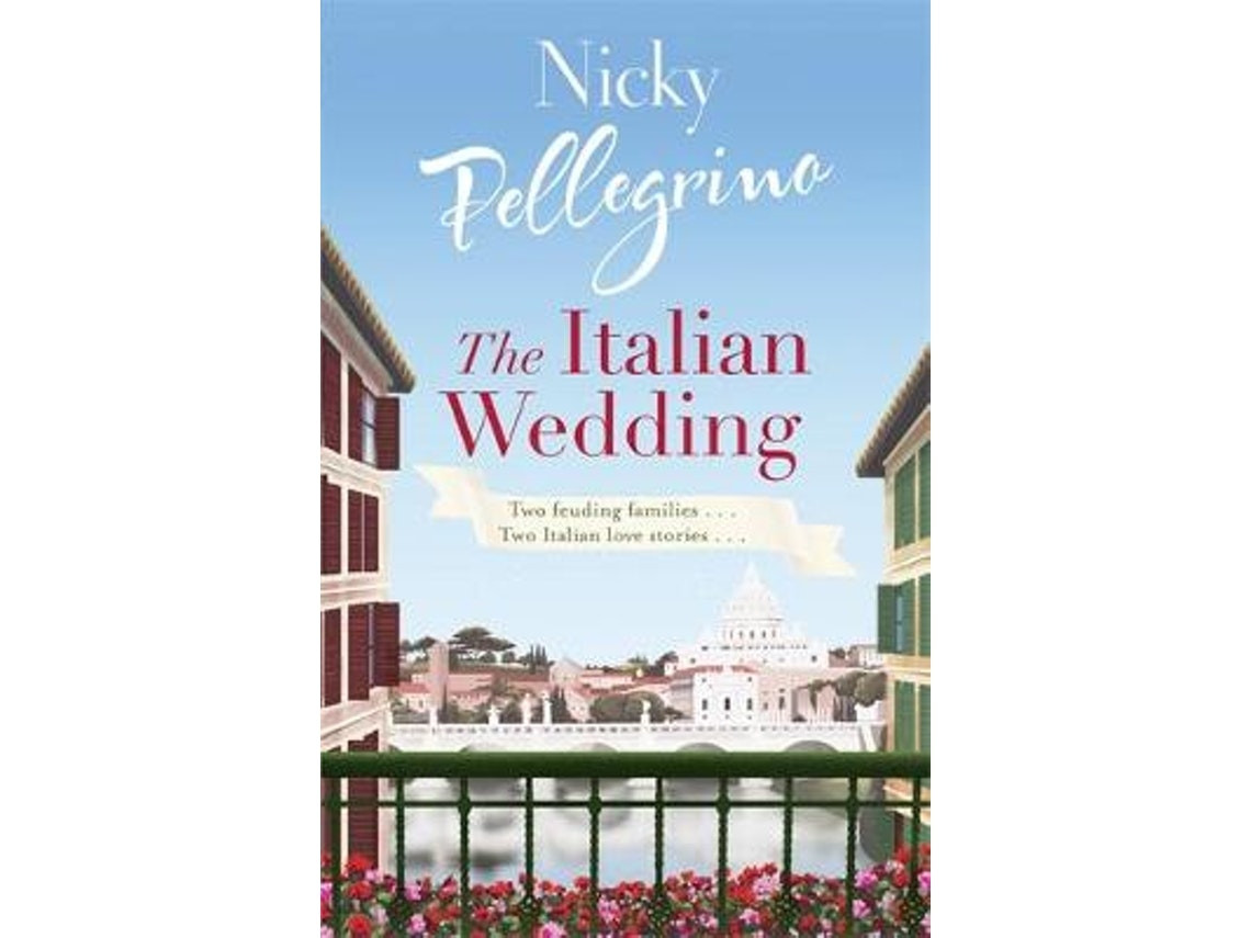 The Italian Wedding de Nicky Pellegrino (Inglés)