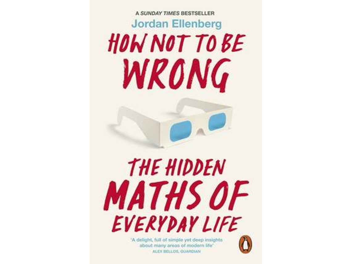 How Not to Be Wrong by Jordan Ellenberg (English)