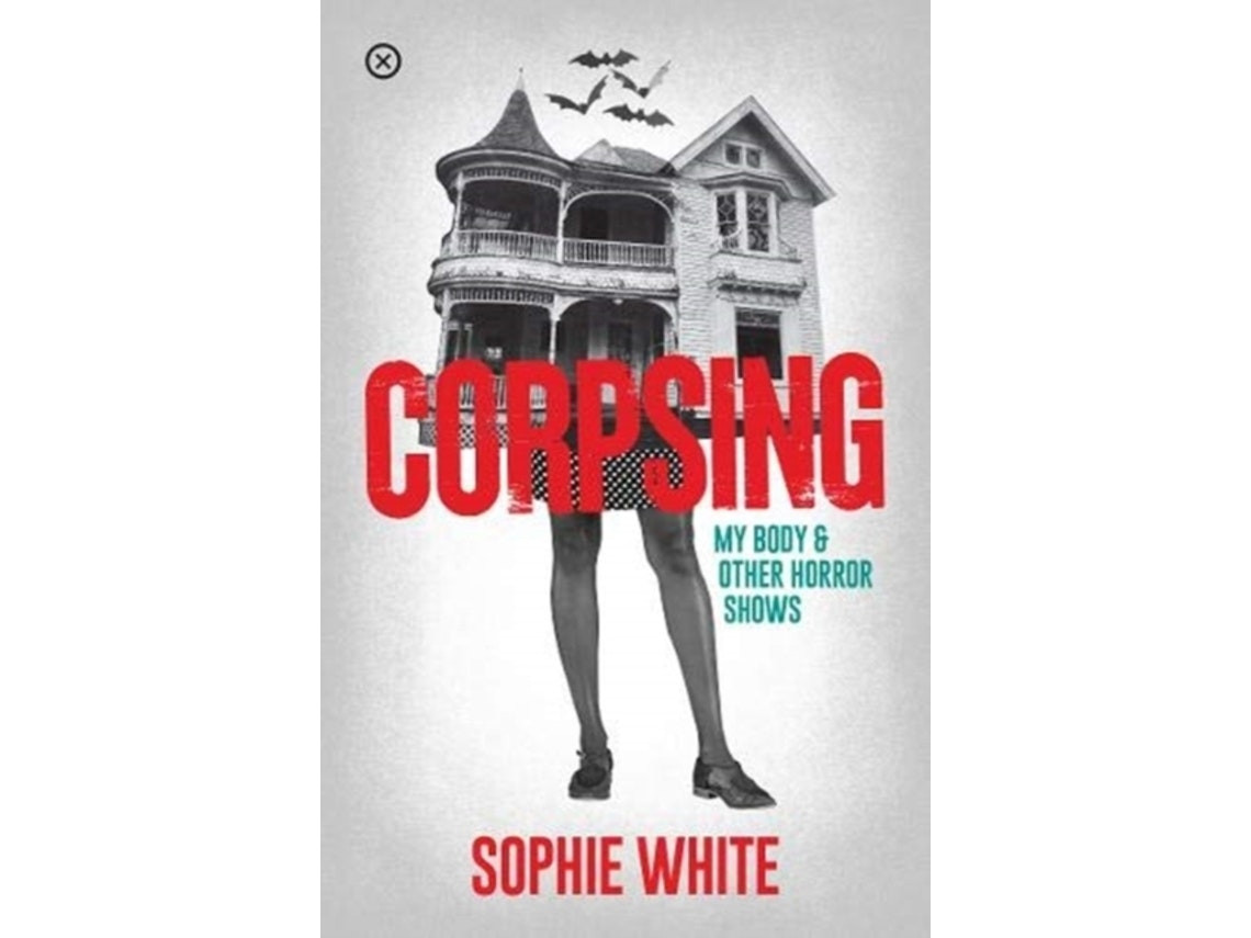 Corpsing by Sophie White (English)