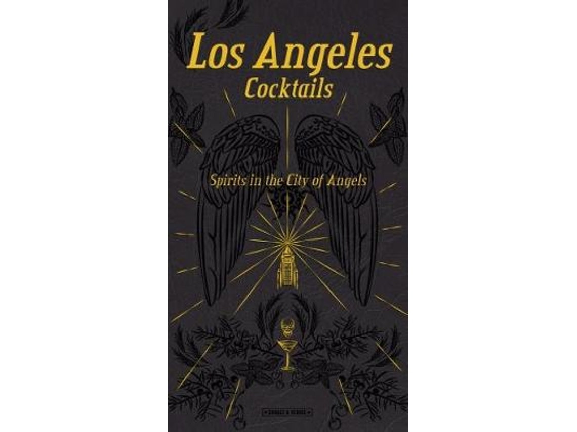 Los Angeles Cocktails de Andrea Richards (Inglés)