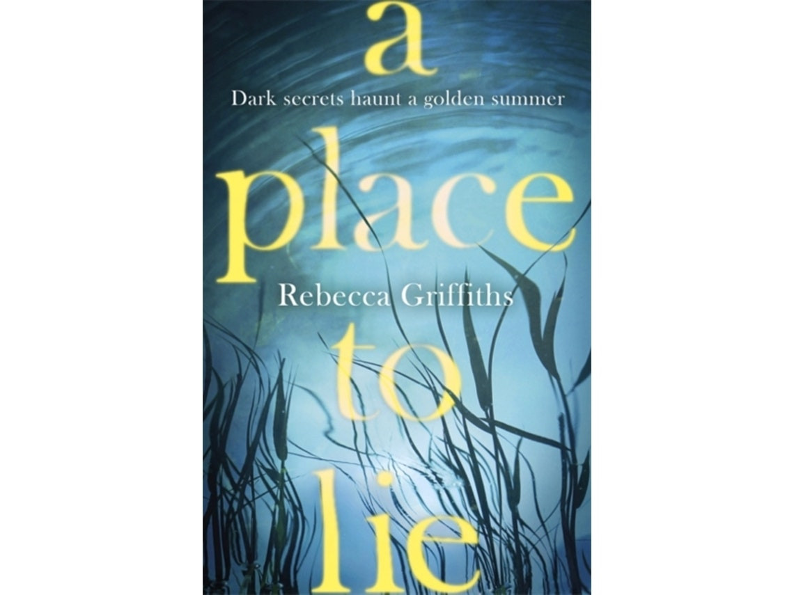 A Place to Lie by Griffiths, Rebecca (English)