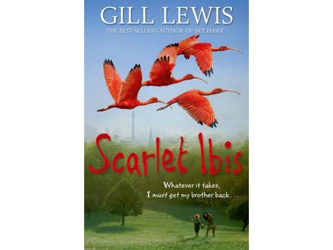 Scarlet Ibis de Gill Lewis (Inglés)
