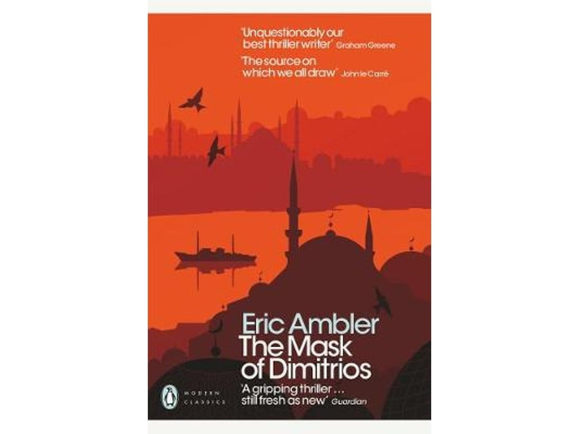 The Mask of Dimitrios by Eric Ambler (English)