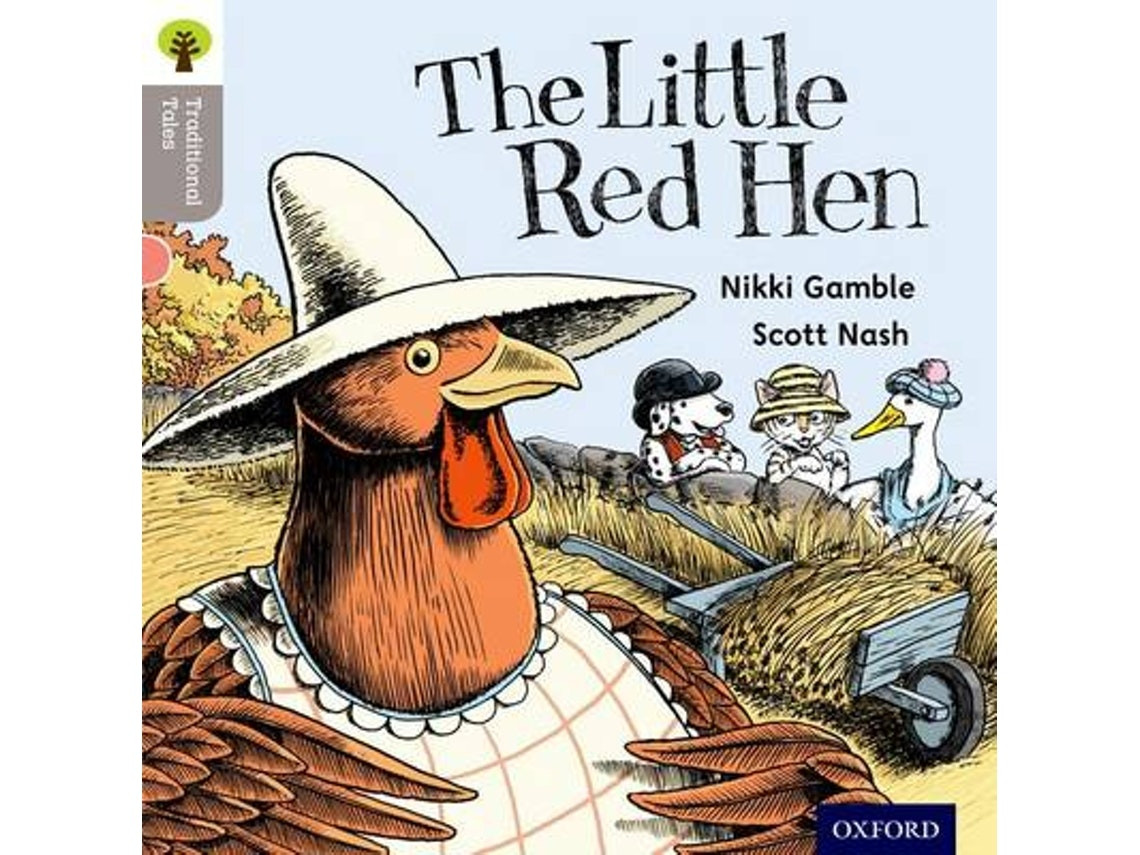Oxford Reading Tree Traditional Tales: Little Red Hen de Nikki Gamble y Teresa Heapy (Inglés)