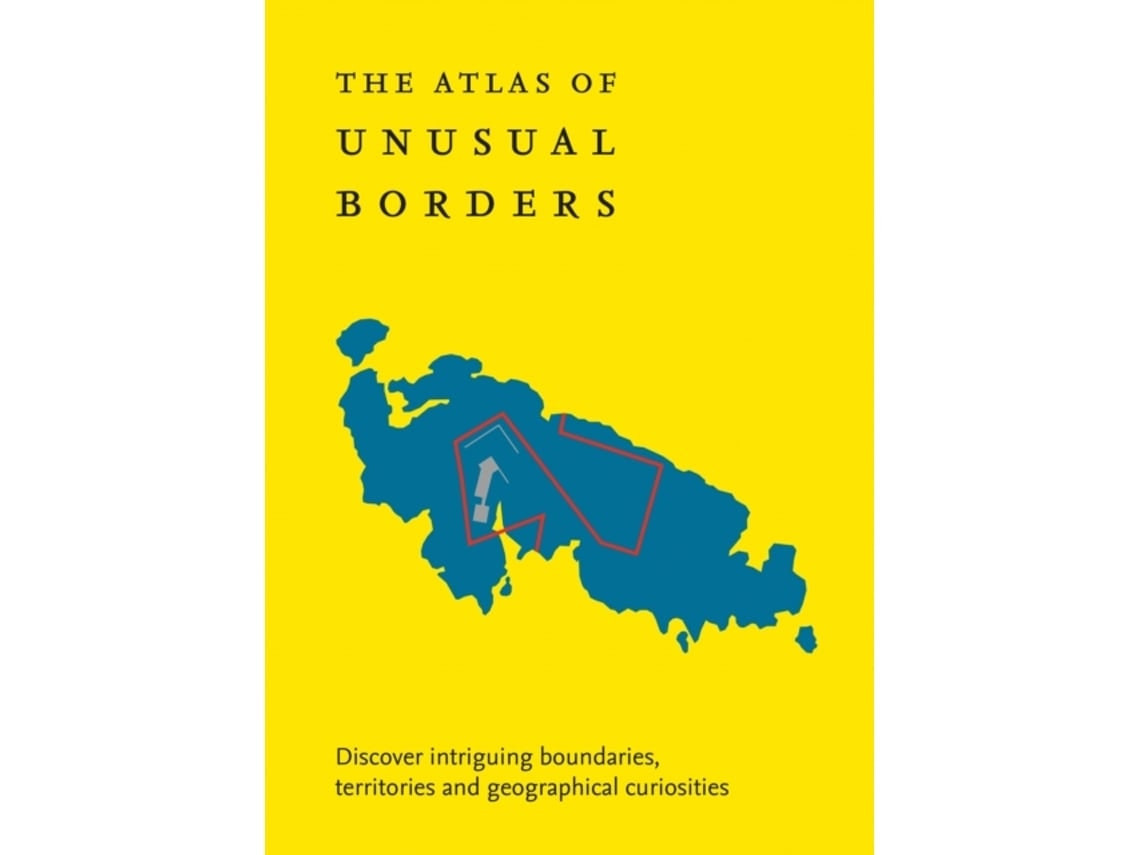 The Atlas of Unusual Borders by Zoran Nikolic (English)